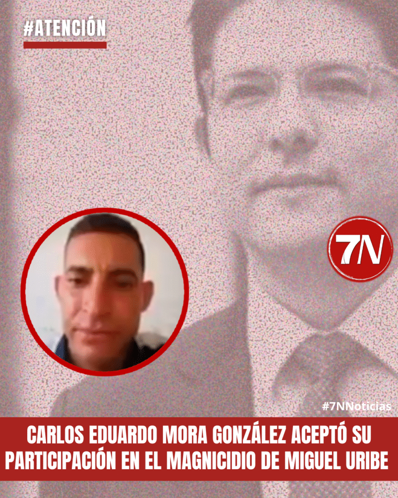 Carlos Eduardo Mora González aceptó ante la Fiscalía General de la Nación haber participado en la planeación y ejecución del asesinato del precandidato presidencial y senador Miguel Uribe Turbay