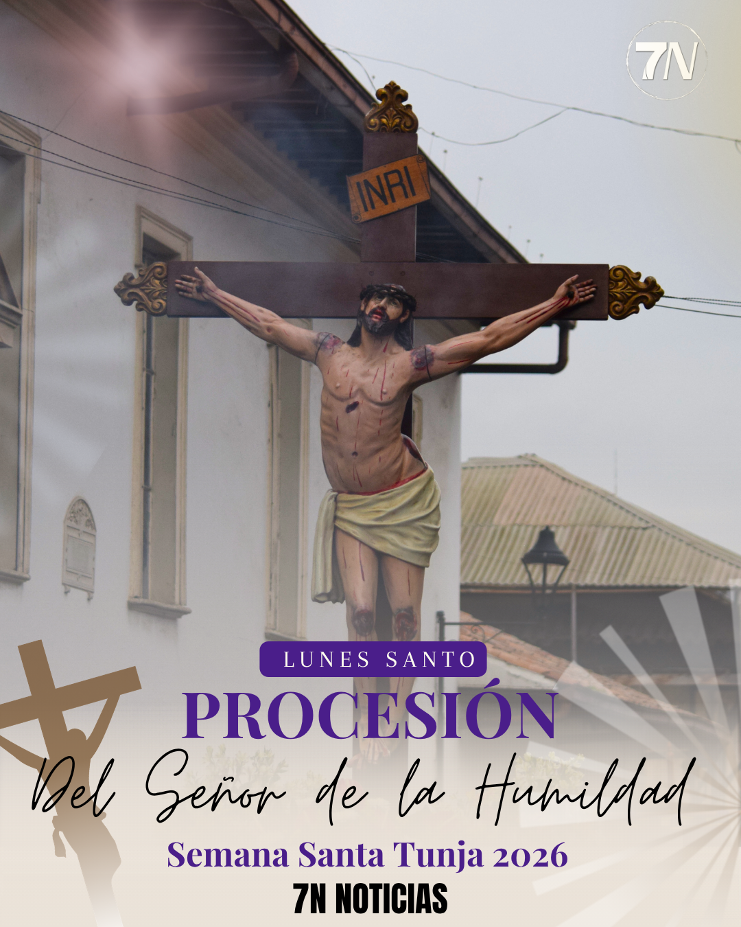 #Galería7N / Procesión del Señor de la Humildad Lunes Santo - Semana Santa Tunja