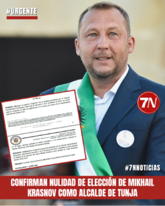 #Urgente / Consejo de Estado confirma nulidad de la elección de Mikhail Krasnov como alcalde de Tunja.