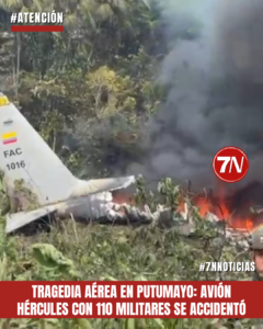 Tragedia aérea en Putumayo: avión Hércules con 110 militares se accidentó.