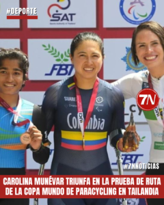 Carolina Munévar triunfa en la prueba de ruta de la Copa Mundo de Paracycling en Tailandia