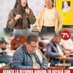 Avanza la Reforma Agraria en Boyacá con encuentro de líderes campesinos en Tunja.