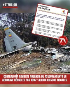 Contraloría advierte ausencia de aseguramiento en aeronave Hércules FAC 1016 y alerta riesgos fiscales en sector defensa.