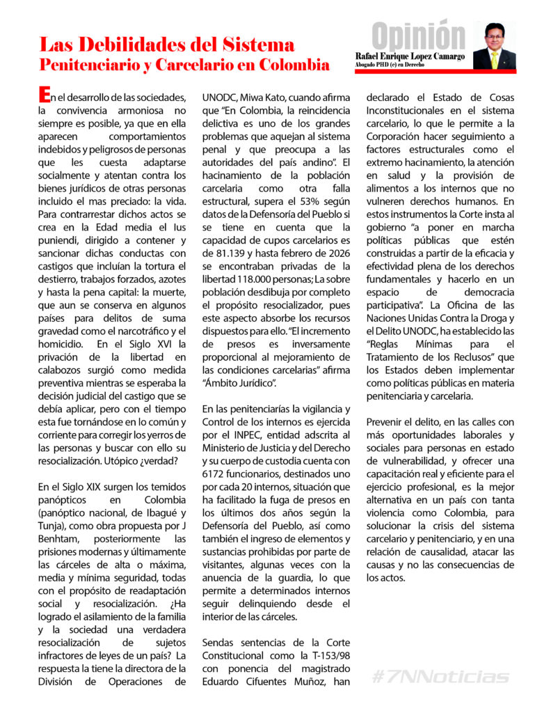 "Las Debilidades del Sistema Penitenciario y Carcelario en Colombia".
